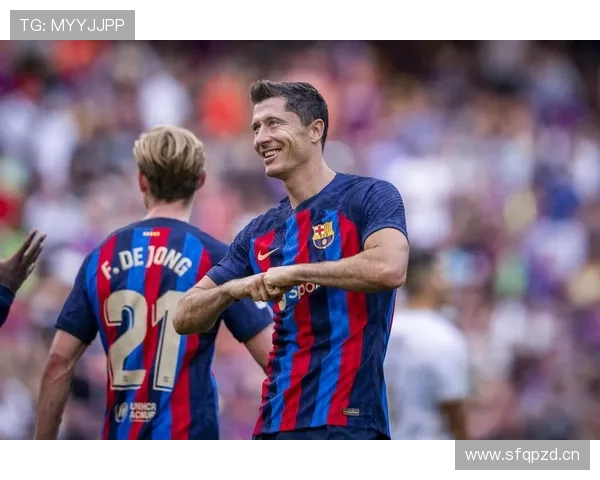 莱万多夫斯基与哈兰德进球能力对比：终结效率与爆发力谁更强